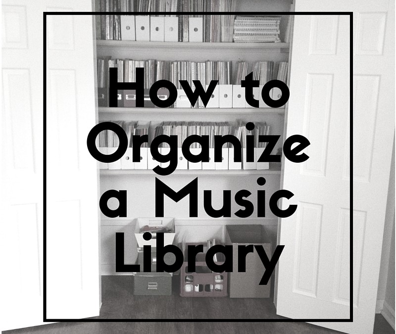 How to Organize a Music Library