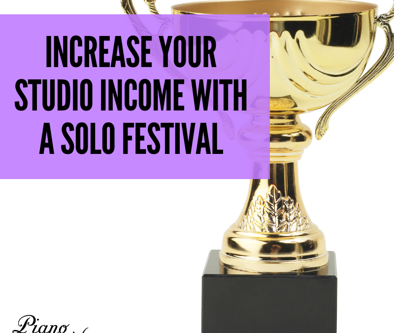 Increase Your Income with a Solo Festival