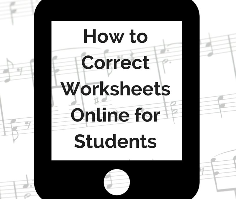 How to Correct Worksheets for Students Online
