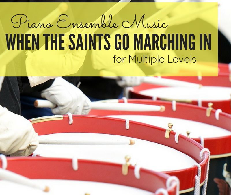 When the Saints Go Marching In Piano Ensemble