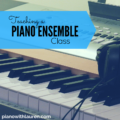 teaching a piano ensemble class