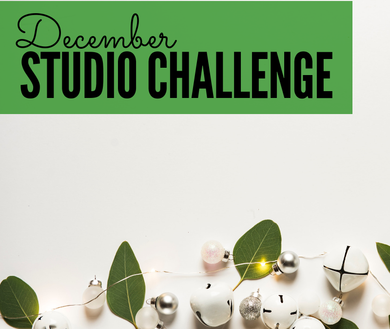 December Studio Challenge