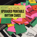 upgraded printable rhythm cards