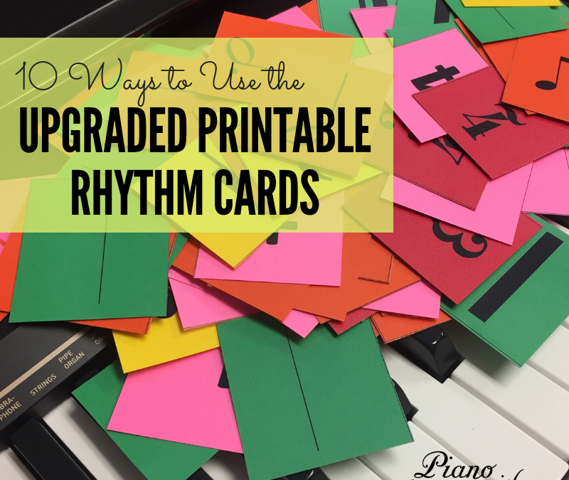 10 Ways to Use the Upgraded Printable Rhythm Cards