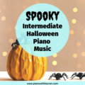 Intermediate Halloween Piano Music
