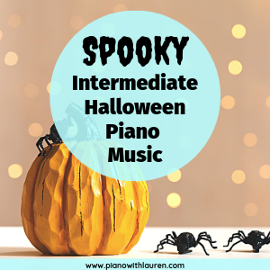 The Best Intermediate Halloween Piano Music