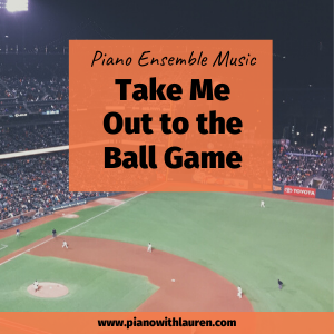take me out to the ball game piano