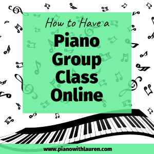 How to Have a Piano Group Class Online