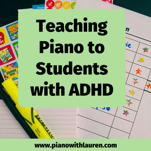 Teaching Piano to Students with ADHD