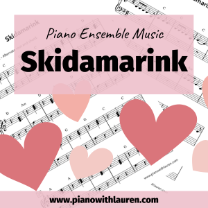 Skidamarink | Piano Ensemble Music (PDF Download)