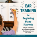 ear training for beginner piano students