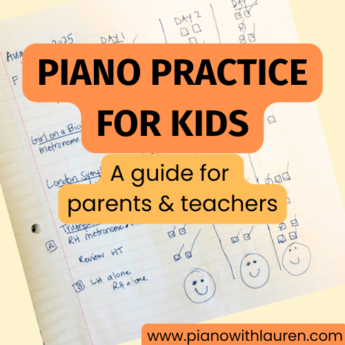 Piano Practice for Kids: A Guide for Parents and Teachers